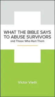 What the Bible Says to Abuse Survivors