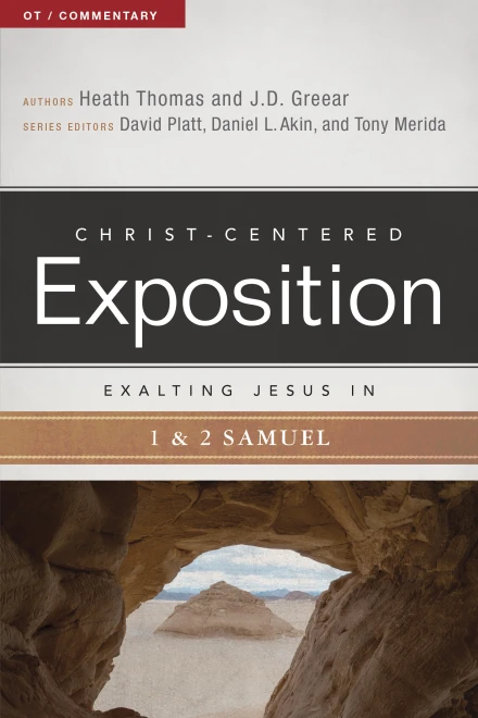Exalting Jesus in 1 & 2 Samuel