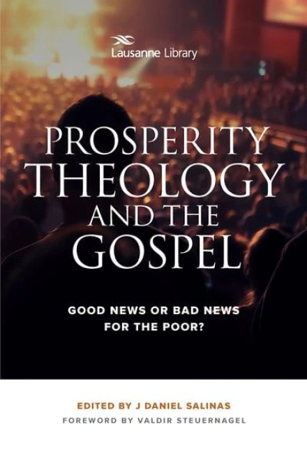 Prosperity Theology and the Gospel