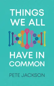 Things We All Have in Common