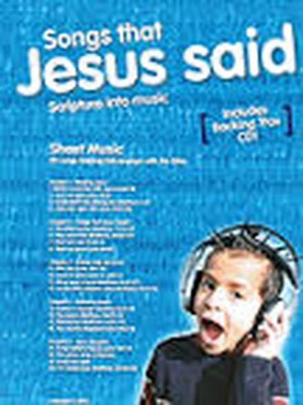 Songs that Jesus Said - Songbook