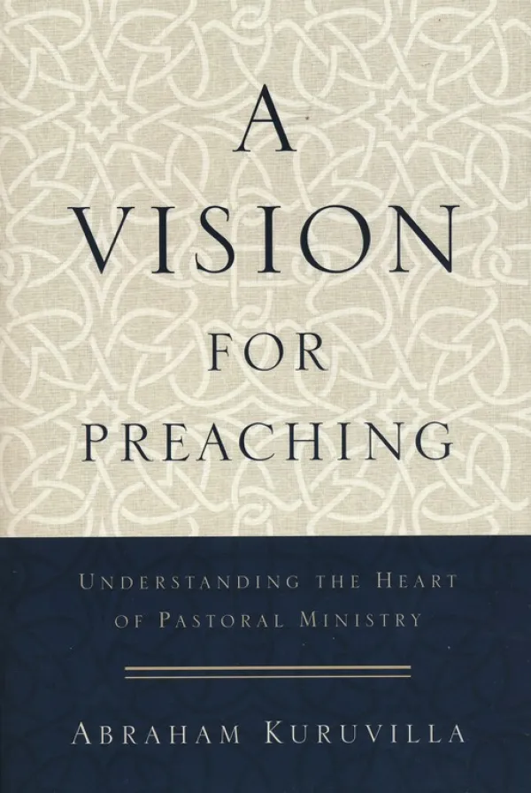 A Vision for Preaching