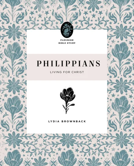 Philippians (Flourish Bible Study)