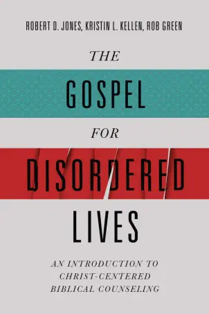 The Gospel for Disordered Lives