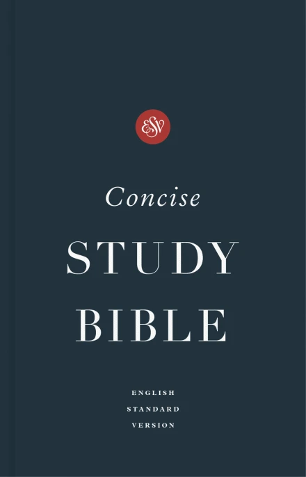 ESV Concise Study Bible, (Paperback)