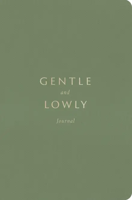 Gentle and Lowly: Journal