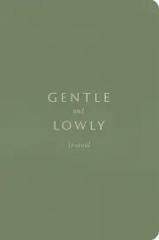 Gentle and Lowly: Journal