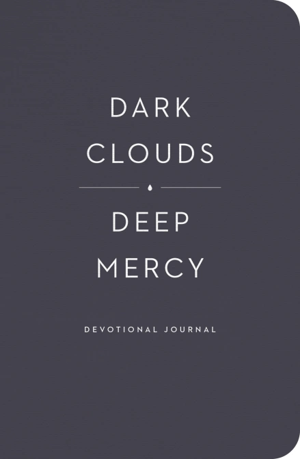 Dark Clouds, Deep Mercy - Devotional Journal