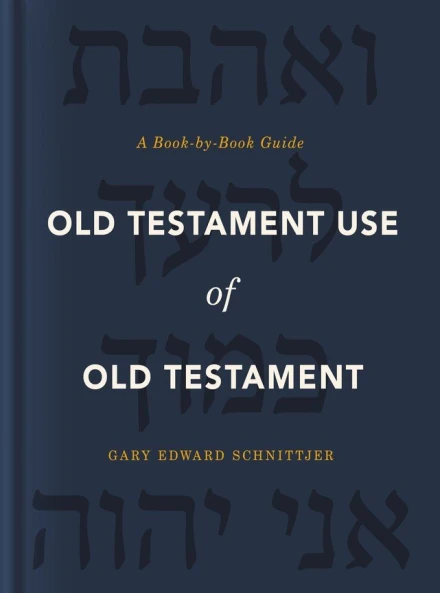 Old Testament Use of the Old Testament