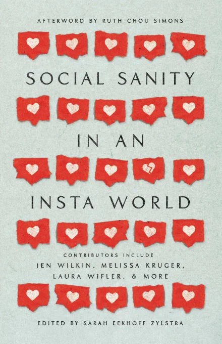 Social Sanity in an Insta World