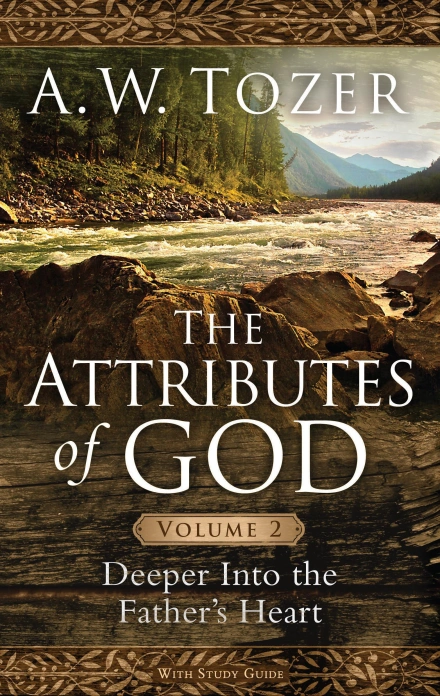 The Attributes of God: Volume 2
