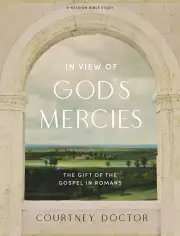 In View of God's Mercies (Bible Study Book with Video Access)