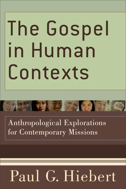 The Gospel in Human Contexts