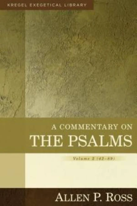 A Commentary on the Psalms: Volume 2