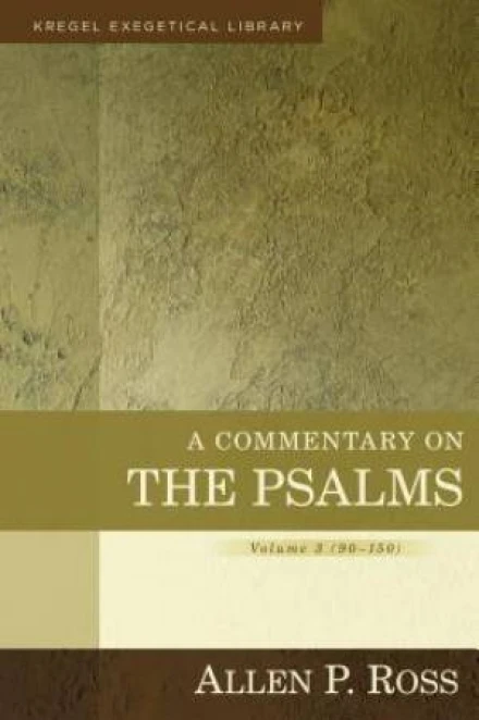 A Commentary on the Psalms: Volume 3