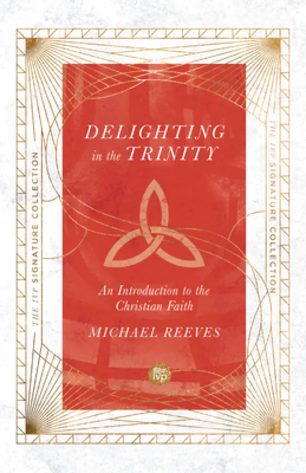 Delighting in the Trinity