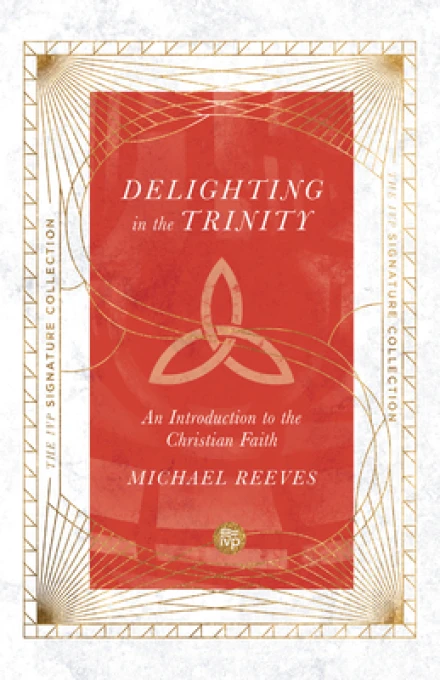Delighting in the Trinity