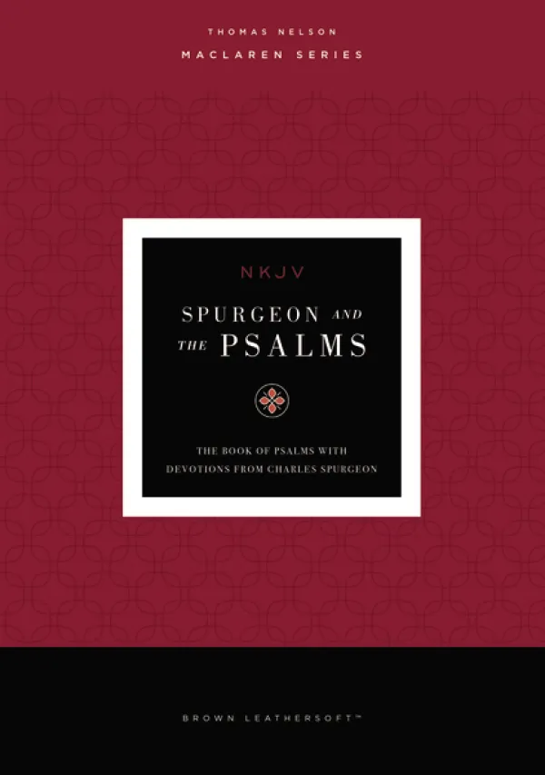 NKJV Spurgeon and the Psalms (Brown)