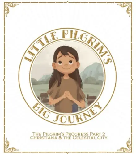 Little Pilgrim's Big Journey, Part II Coloring Book