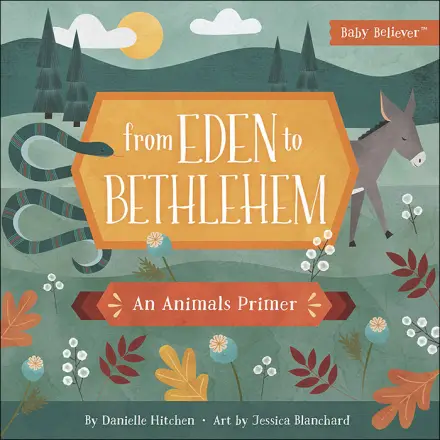 From Eden to Bethlehem