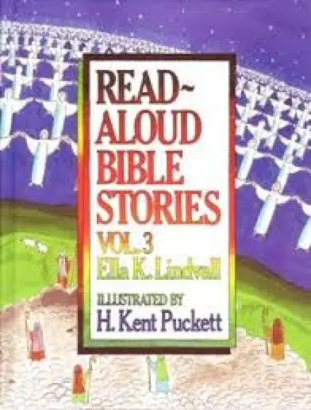 Read-Aloud Bible Stories Volume 3
