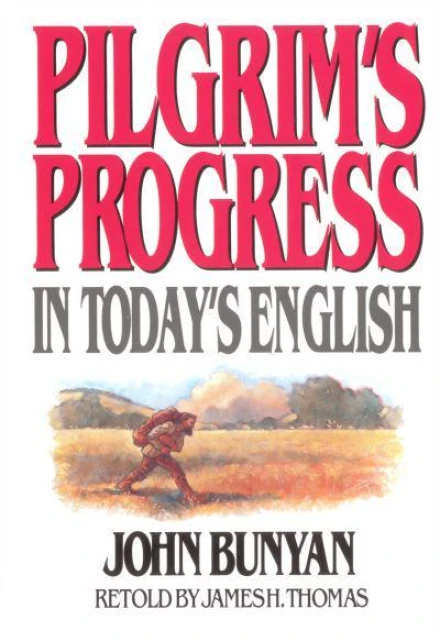 Pilgrim's Progress In Today's English