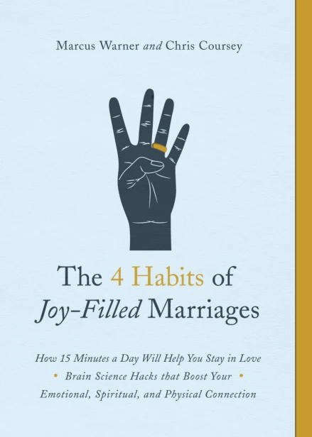 4 Habits of Joy-Filled Marriages