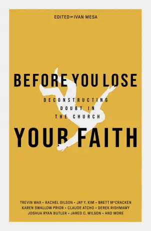 Before You Lose Your Faith