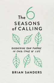 The 6 Seasons of Calling