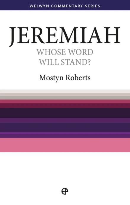 Jeremiah [Welwyn Commentary Series]