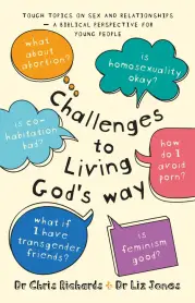 Challenges to Living God's Way