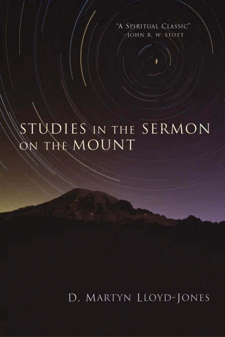 Studies in the Sermon on the Mount