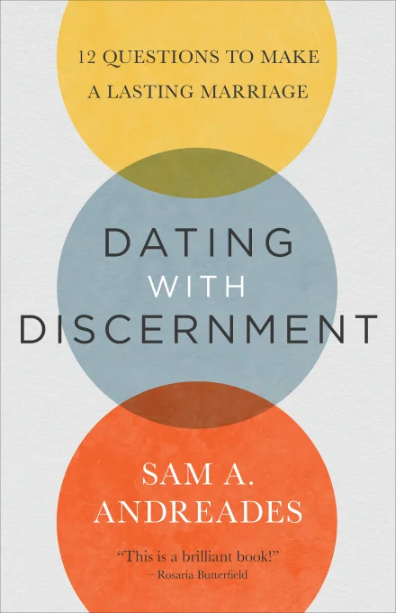 Dating with Discernment