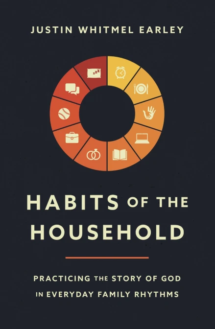Habits of the Household