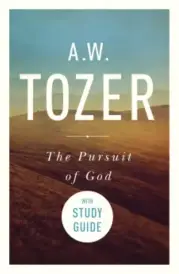 The Pursuit of God with Study Guide