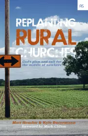 Replanting Rural Churches