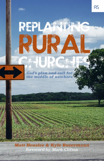 Replanting Rural Churches