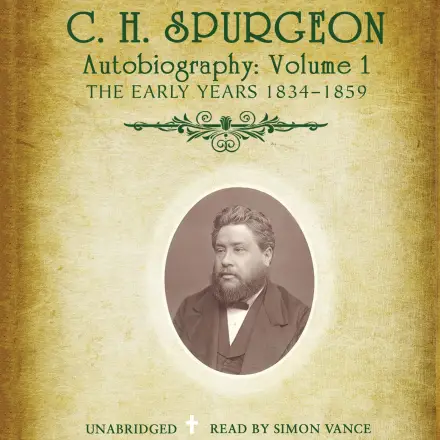 C. H. Spurgeon Autobiography, Vol. 1 MP3 Audiobook