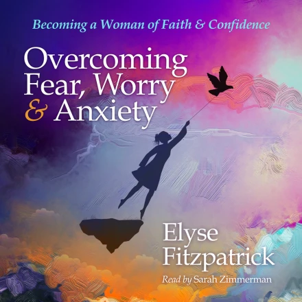 Overcoming Fear, Worry, and Anxiety MP3 Audiobook