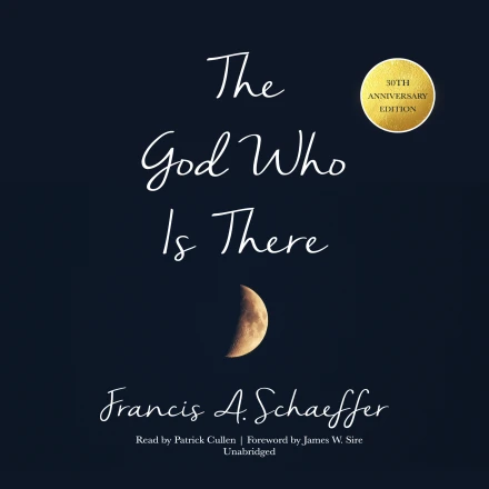 The God Who Is There (30th Anniversary Edition) MP3 Audiobook