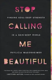 Stop Calling Me Beautiful