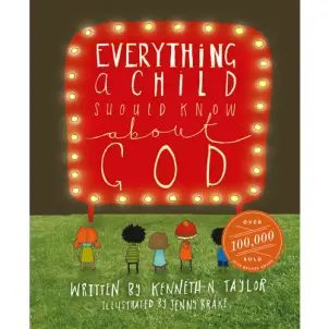 Everything a Child Should Know About God