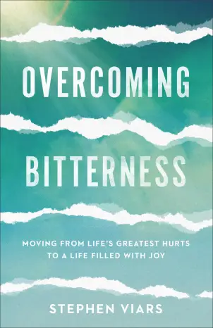 Overcoming Bitterness