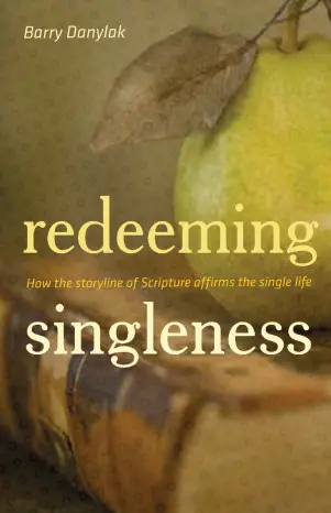 Redeeming Singleness