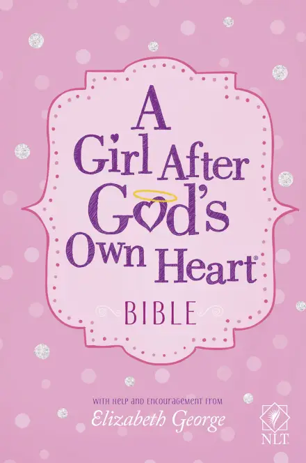 A Girl After God's Own Heart Bible