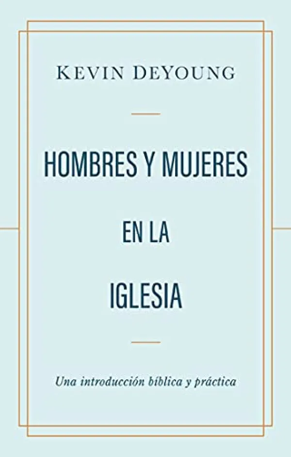 Men & Women in the Church (Spanish)