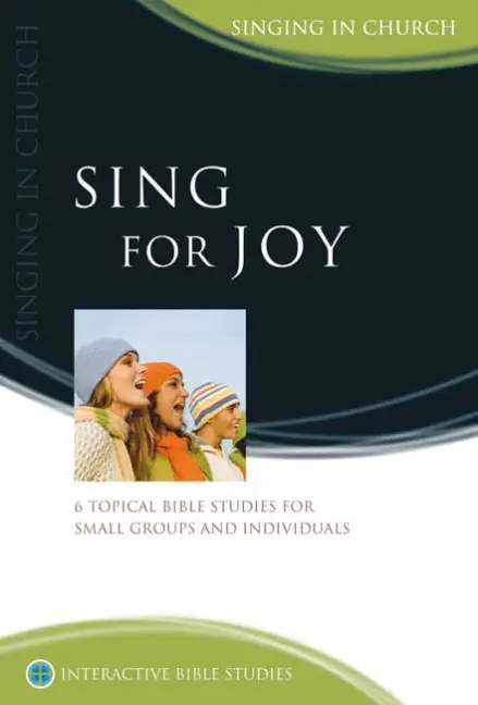 Sing for Joy: Singing in Church