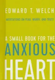 A Small Book for the Anxious Heart