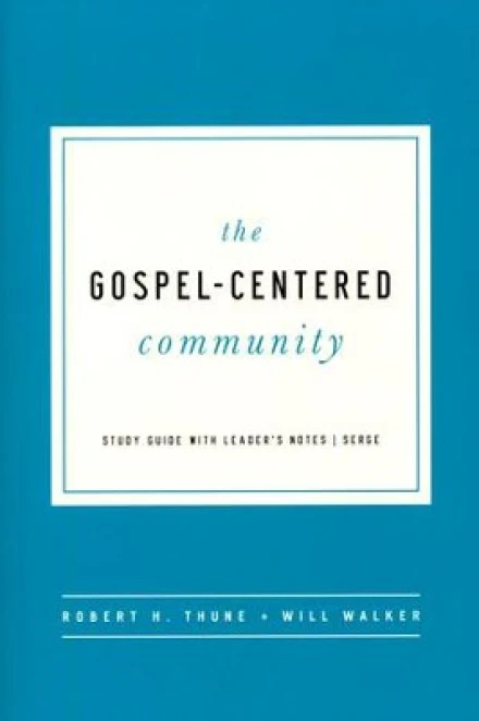 Gospel-Centered Community