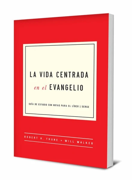 The Gospel-Centered Life (Spanish)